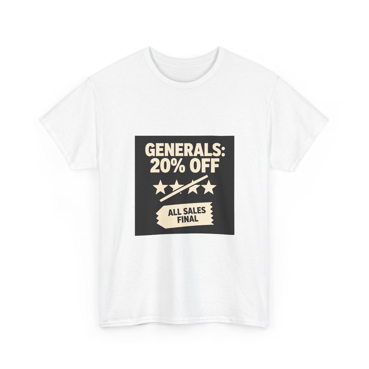 White t-shirt with a black patch reading ‘Generals: 20% Off’ over slashed stars and an ‘All Sales Final’ ticket stub